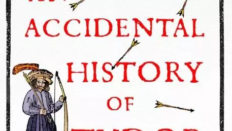 Cover of An Accidental History of Tudor England