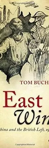 Cover of East Wind: China and the British Left, 1925-1976