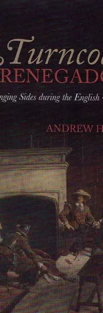 Turncoats and Renegadoes