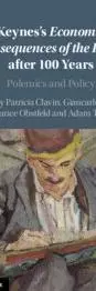 Keynes's Economic Consequences of the Peace after 100 Years: Polemics and Policy